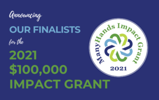 Announcing our finalists for the 2021 $100,000 Impact Grant